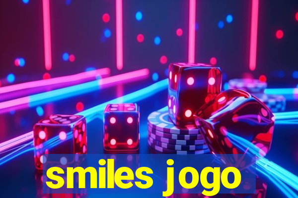 smiles jogo